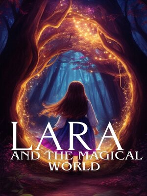 cover image of The Story of Lara and the Magical World-E-Book